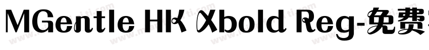 MGentle HK Xbold Reg字体转换